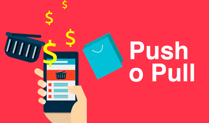 Estrategia Push y Pull